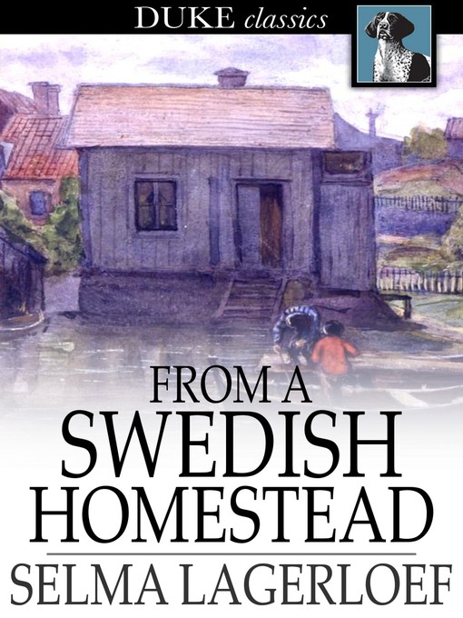 Titeldetails für From a Swedish Homestead nach Selma Lagerloef - Verfügbar